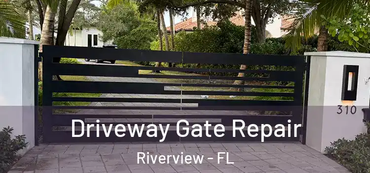 Driveway Gate Repair Riverview - FL