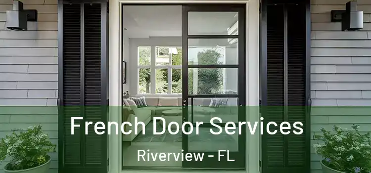 French Door Services Riverview - FL