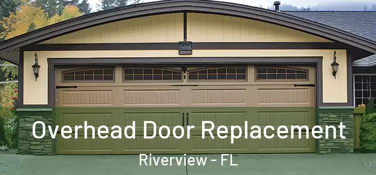  Overhead Door Replacement Riverview - FL