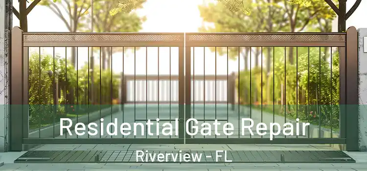 Residential Gate Repair Riverview - FL