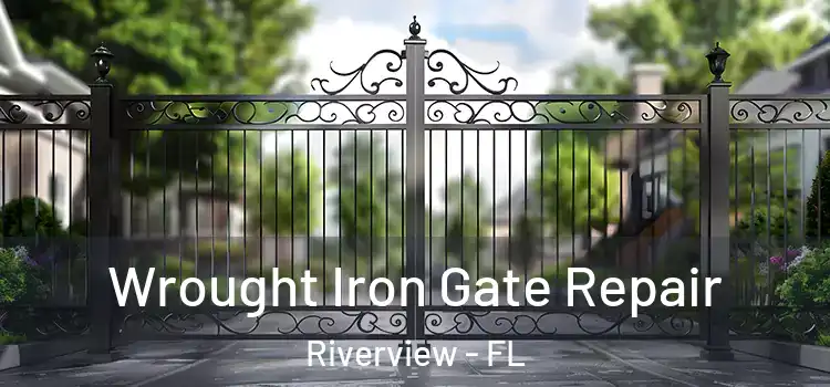 Wrought Iron Gate Repair Riverview - FL